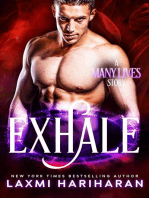 Exhale: Many Lives