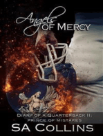 Angels of Mercy - Diary of a Quarterback Part II