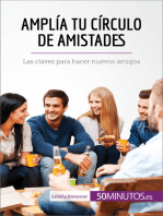 Amplía tu círculo de amistades