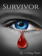 Survivor: The Story of One Woman's Personal Transformation from Victim to Survivor