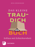 Das kleine Trau-dich-Buch: Schluss mit Schüchternheit