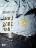 Land ganz nah: Ein Heimatroman