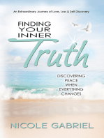 Finding Your Inner Truth: Discovering Peace When Everything Changes