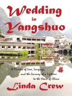 Wedding in Yangshuo: A Memoir of Love, Language, And the Journey of a Lifetime to the Heart of China