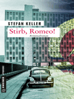 Stirb, Romeo!: Kriminalroman