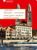 Zürich - vertraut und ganz anders: Vom Brauer bis zum Bergwerk