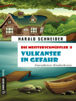 Die Meisterschnüffler II - Vulkansee in Gefahr: Interaktiver Kinderkrimi