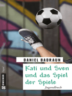 Kati und Sven und das Spiel der Spiele: Jugendbuch