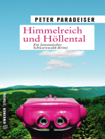 Himmelreich und Höllental: Kriminalroman