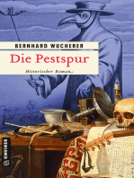 Die Pestspur: Historischer Roman