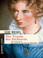 Der Traum der Dichterin: Die Sehnsucht der Annette von Droste-Hülshoff
