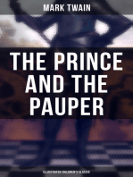 The Prince and the Pauper (Illustrated Children's Classic): Adventure Novel set in 16th Century England, With Author's Biography