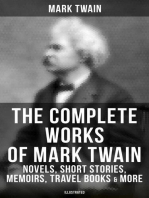 The Complete Works of Mark Twain: Novels, Short Stories, Memoirs, Travel Books & More (Illustrated): Including Tom Sawyer & Huck Finn Books, Biography, Letters, Articles, Speeches…