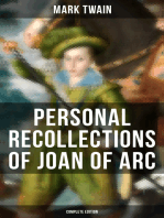 Personal Recollections of Joan of Arc (Complete Edition): Historical Adventure Novel Based on the Life of the Famous French Heroine, With Author's Biography