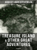 Treasure Island & Other Great Adventures (Illustrated): The Black Arrow, The Misadventures of John Nicholson, Adventures of David Balfour…