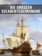 Die großen Seeabenteuerromane: Die Schatzinsel, Ein Kapitän von 15 Jahren, Der rote Freibeuter, Der Schatz im Silbersee, Der schwarze Korsar, Die Abenteuer David Balfours...