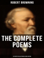 The Complete Poems of Robert Browning - 22 Poetry Collections in One Edition: My Last Duchess, Porphyria's Lover, The Pied Piper of Hamelin, Christmas-Eve, Easter-Day…