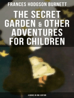 The Secret Garden & Other Adventures for Children - 4 Books in One Edition: Including A Little Princess, Little Lord Fauntleroy & The Making of a Marchioness (or Emily Fox-Seton)