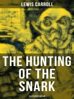 The Hunting of the Snark (Illustrated Edition): The Impossible Voyage of an Improbable Crew to Find an Inconceivable Creature or an Agony in Eight Fits