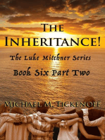 The Inheritance! Part Two, The Final Book of the Luke Mitchner Series