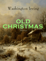 OLD CHRISTMAS (Illustrated): Warm-Hearted Tales of Christmas Festivities & Celebrations