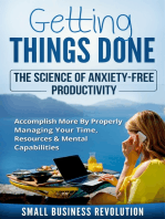 Getting Things Done – The Science of Anxiety-Free Productivity