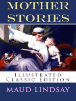 Mother Stories: (Illustrated)