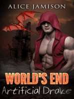 World’s End: Artificial Drake Book 2: World's End, #2