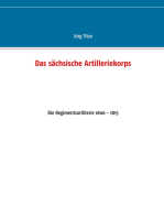Das sächsische Artilleriekorps: Die Regimentsartillerie 1806 - 1815