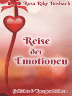 Reise der Emotionen: Gedichte & Kurzgeschichten