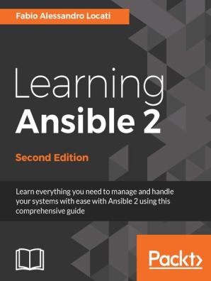 Learning Ansible 2 Second Edition By Fabio Alessandro Locati