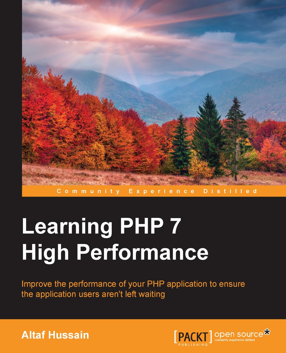 Learning PHP 7 High Performance by Altaf Hussain - Ebook | Everand