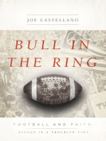 Bull in the Ring: Football and Faith: Refuge in a Troubled Time
