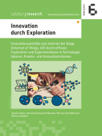 Innovation durch Exploration: Innovationsanstöße zum Internet der Dinge (Internet of Things, IoT)  durch offenes Explorieren und Experimentieren in Technologielaboren,  Kreativ- und Innovationsräumen