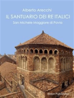Il santuario dei Re Italici: San Michele Maggiore di Pavia
