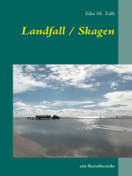 Landfall I Skagen: ein Reisebericht