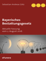Bayerisches Bestattungsgesetz: Aktuelle Fassung vom 2. August 2016