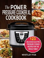 The Power Pressure Cooker XL Cookbook: 123 Delicious Electric Pressure Cooker Recipes For The Whole Family