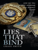 Lies That Bind: How Do You Arrest Someone Who Doesn't Exist?