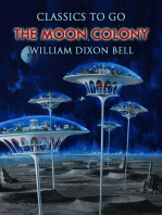 The Moon Colony