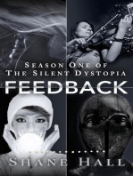Feedback Serial: Season One: Feedback Dystopia