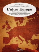 L'altra Europa: Miti, congiure ed enigmi all'ombra dell'unificazione europea