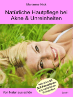 Natürliche Hautpflege bei Akne & Unreinheiten: Von Natur aus schön