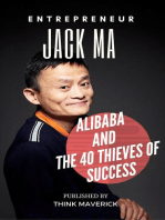 Entrepreneur: Jack Ma, Alibaba and the 40 Thieves of Success: Entrepreneurship Guide, #2