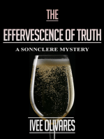 The Effervescence of Truth