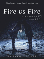 Fire vs Fire