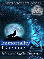 A Vested Interest - Immortality Gene: A Vested Interest, #1