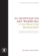 El montaje en Aby Warburg y en Walter Benjamin: Un método alternativo para la representación de la violencia