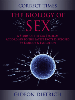 The Biology of Sex - A Study of the Sex Problem According to the Latest Facts Disclosed By Biology & Evolution