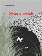 Dziura w drzewie